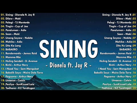 Sining - Dionela ft. Jay R 💗 Best OPM Tagalog Love Songs With Lyrics 💗 New OPM Songs 2024