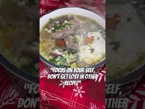 Soup and words of wisdom. #viralvideo #shorts #motivation #quotes