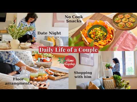 Daily Life of a COUPLE | Cleaning hacks, 2 minute snack options, Joys of Life, Date night with him