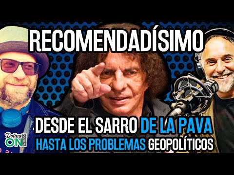 [RECOMENDADÍSIMO] El Sarro de la Pava lleva a DOLINA, BARTON y GILLESPI a analizar GEOPOLÍTICA