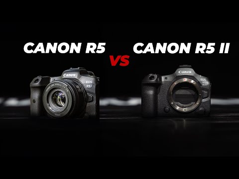 Canon R5 Mark II vs R5 - Is it Worth the Upgrade?