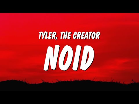 Tyler, The Creator - Noid (Lyrics)