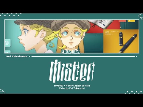 YOASOBI / Mister (ミスター English Version) Lyrics [Eng]