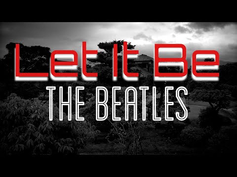 レット・イット・ビー / ビートルズ　Let It Be / The Beatles