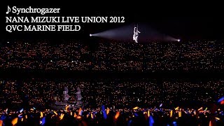 水樹奈々「Synchrogazer」（NANA MIZUKI LIVE UNION 2012）