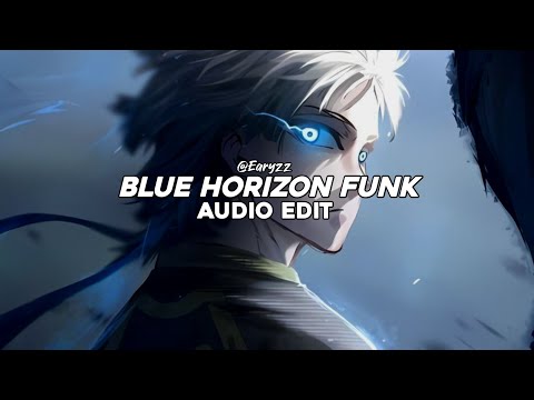 blue horizon funk (brazilian phonk)- nxght x dj zap [edit audio]