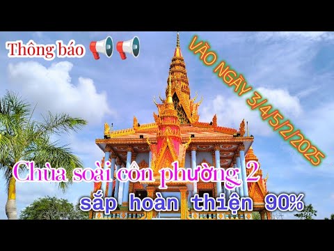 thông báo chùa soài côn phường 2 thị xã Vĩnh Châu tỉnh sóc Trăng sắp hoàn thiện lễ kết giới sây ma