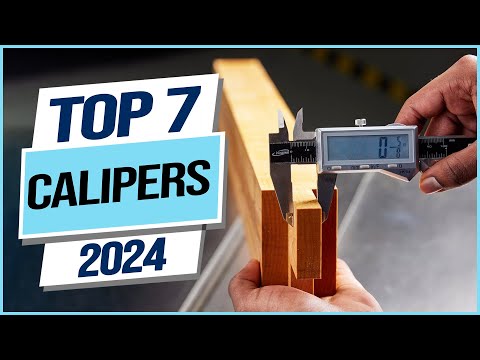 Top 7 Best Calipers 2024