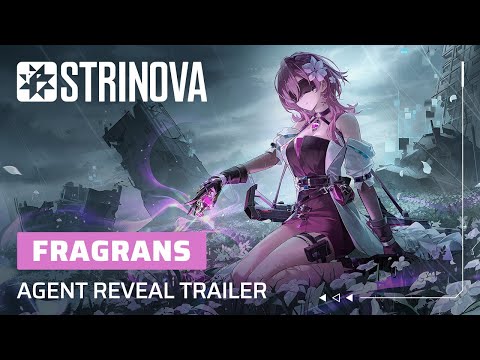 Strinova New Agent Reveal Trailer - Fragrans#strinova