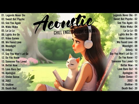 Trending Acoustic Songs 2025 Cover 🌻 New English Love Songs 2025 🌻 Mood Booster Playlist