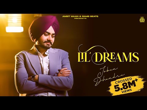 Lil' Dreams (Official Video) : Joban Dhandra | Jaya Rohilla | Gungun Bakshi | Punjabi Song