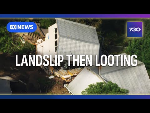 Mornington Peninsula properties 'ransacked' after being evacuated due to landslide | 7.30