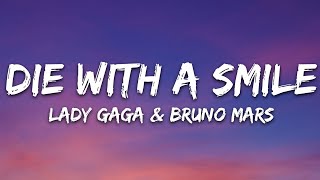 Lady Gaga, Bruno Mars - Die With A Smile (Lyrics)