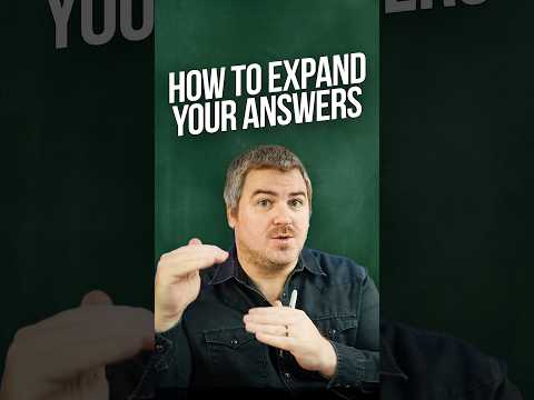 How to Expand Your IELTS Speaking Answers