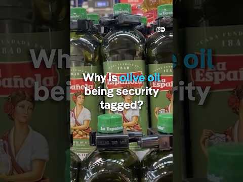 Why is olive oil being security tagged? | DW Documentary