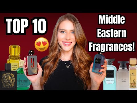 TOP 10 AFFORDABLE LUXURY FRAGRANCES: The Best Middle Eastern Fragrances In My Collection (SAVE $$)