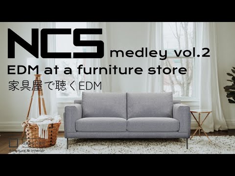 NCS EDM medley at a furniture store vol.2 | Stylish interior Cool EDM | Interior store "daus lab"