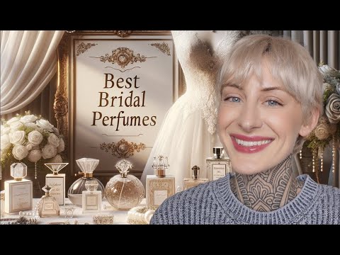 BEST PERFUMES FOR A BRIDE