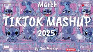 Tiktok Mashup March 💗2025💗 (Not Clean)