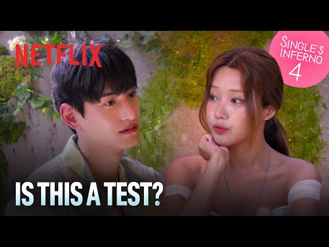 Maybe go to Paradise with someone else? | Single's Inferno Season 4 | Netflix [ENG SUB]