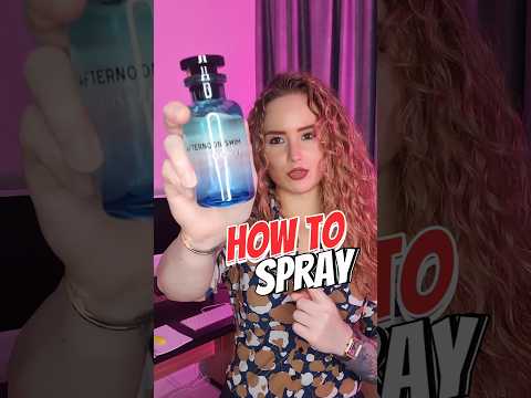 How To Spray Louis Vuitton Afternoon Swim